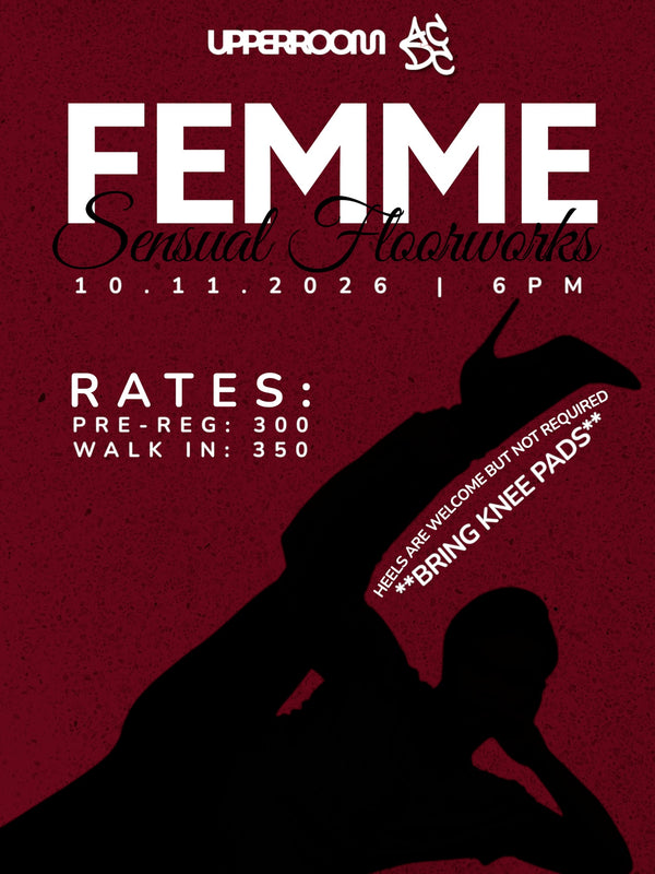 OCT 11 | SUNDAY 6PM | SENSUAL FLOORWORKS WITH COACH RAPH